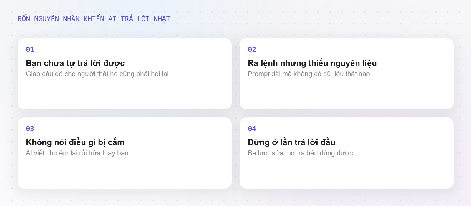 Bốn nguyên nhân khiến AI trả lời chung chung