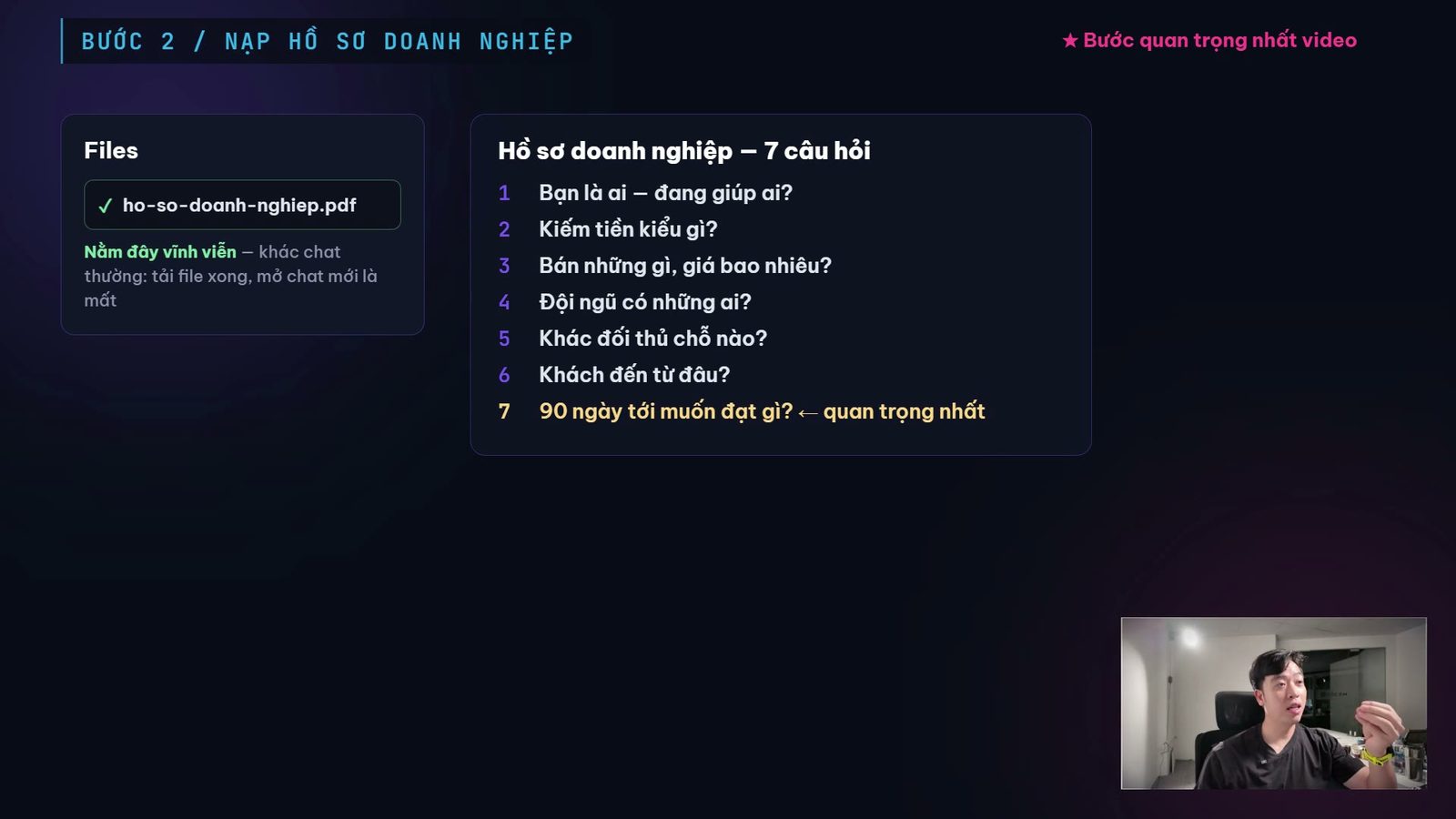 Slide bảy câu hỏi của hồ sơ doanh nghiệp, câu thứ bảy về mục tiêu 90 ngày được đánh dấu quan trọng nhất