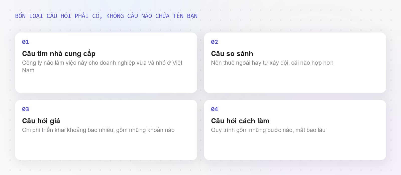 Bốn loại câu hỏi cần có trong bộ mười câu